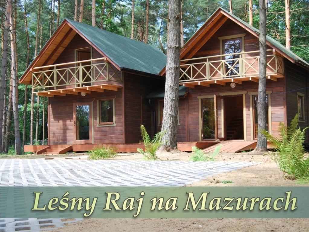Leśny raj na mazurach